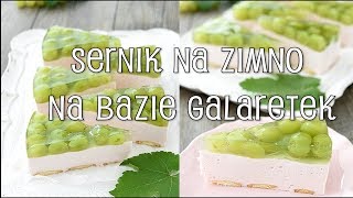 Sernik na zimno na bazie galaretek  Domowe Wypieki [upl. by Aiouqes477]