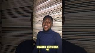 Owere Onye Dika Gi [upl. by Nnoryt]