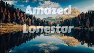 Lonestar  Amazed Lyrics [upl. by Evangelina]