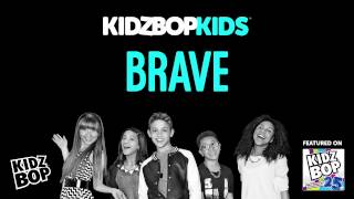 KIDZ BOP Kids  Brave KIDZ BOP 25 [upl. by Zeb549]