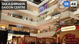 4K Takashimaya  Saigon Centre Walking Tour  Shopping Mall in Ho Chi Minh city Vietnam [upl. by Aderfla]