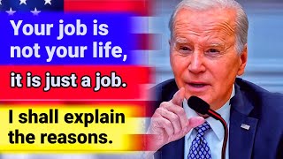 Remember that there is more to life than just your career JOEBIDEN PRESIDENT [upl. by Hopfinger]