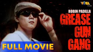 Grease Gun Gang Full Movie HD  Robin Padilla Michael de Mesa Roi Vinzon Dennis Padilla [upl. by Esinyt]