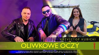 Krzysztof Kubicki  Oliwkowe oczy ZWIASTUN Official Video 2023 [upl. by Yme]