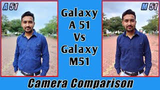 samsung galaxy m51 vs a51  Samsung M51 vs A51 camera [upl. by Fernyak]