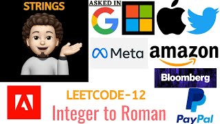 Integer to Roman Amazon Facebook Microsoft Twitter Apple Google Explanation ➕ Live Coding [upl. by Sellma]