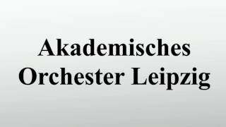 Akademisches Orchester Leipzig [upl. by Adiraf]