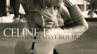 Céline Dion  The Greatest Reward Piano Cover by WIVOLIN [upl. by Anha]