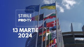 Știrile PRO TV  13 Martie 2024 [upl. by Airret]