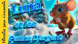 Histoire et conte pour enfants  livre audio lecture soir sendormir luna et les patins dargent [upl. by Eillak]