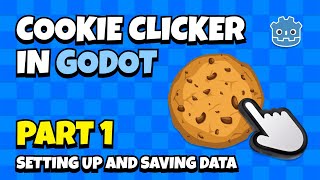 How to make Cookie Clicker in Godot  Part 1 Setting up and saving data [upl. by Yssak140]