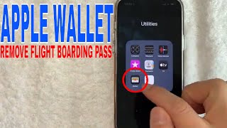 ✅ How To Remove Flight Boarding Pass From Apple Wallet 🔴 [upl. by Ilagam]