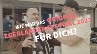 WIE WAR DAS ORIGINAL EGERLÄNDER FESTIVAL 2023 für DICH [upl. by Ekez]