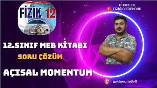 AÇISAL MOMENTUM DÖNME HAREKETİ VE EYLEMSİZLİK MOMETİ 12 SINIF MEB KİTABI YILDIRIM YAYINLARI [upl. by Etnom]