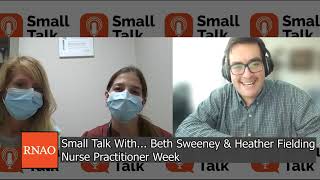 RNAO Small Talk with NP Beth Sweeny and NP student Heather Fielding [upl. by Acirahs]