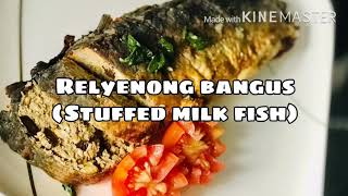 Relyenong Bangus Stuffed Milk Fish  Lutong Pinoy Panlasang Pinoy [upl. by Venable]