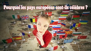 Pourquoi les pays européens sont ils célèbres [upl. by Eicirtap151]