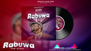 Nazifi Asnanic  Rabuwa official audio 2024 [upl. by Aigneis]