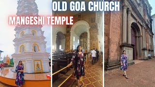 Old goa church and mangeshi temple goavlog bagabeach mangeshitemple [upl. by Enicnarf]