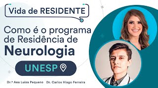 Como é o programa de Residência de Neurologia na UNESP [upl. by Anwahsar35]