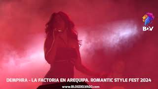 Demphra La Factoria en Arequipa  Otro En Mi Vida  Romantic Style Fest [upl. by Nelie]