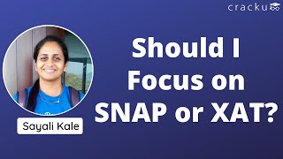 Should I Focus on SNAP or XAT  Preparation Tips for XAT [upl. by Inaoj]