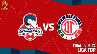 📹🐏  Cimarrones TDP vs Toluca FC  Liga TDP  Gran Final  VUELTA [upl. by Eillit]