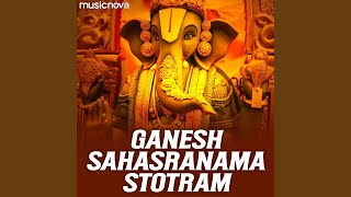 Sri Ganesh Sahasranama Stotram [upl. by Yaniv]