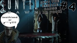 I MAKE A PROS AND CONS LIST TO SEE WHO TO SAVE UNTIL DAWN PART 4 [upl. by Drucill]