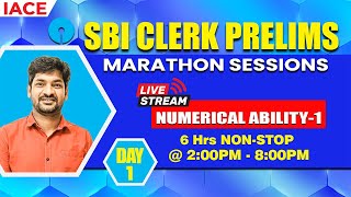 SBI CLERK PRELIMS  2023 LIVE MARATHON SESSIONS  NUMERICAL ABILITY  1  IACE [upl. by Retnyw78]