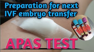 APAS TEST for the next IVF embryo transfer [upl. by Faustena556]