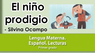 El niño prodigio  Español Lecturas  Primer grado [upl. by Noreen]