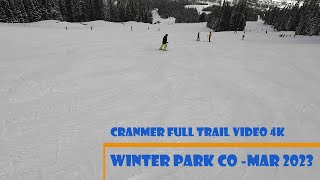 Winter Park Cranmer full trail video 4K🔷️  Nice warm up before going to Mary Jane skiwinterpark [upl. by Intyrb770]