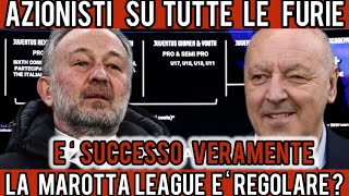 LA MAROTTA LEAGUE E REGOLARE   Juventus  Azionisti su tutte le furie [upl. by Jacobsohn]