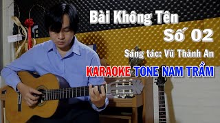 Bài Không Tên Số 2  Tone Nam Trầm  Beat guitar  Karaoke NBC [upl. by Hanna]