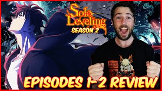 Solo Leveling Reawaking Season 2 Episodes 1amp2 Review  ANIME OF THE YEAR IS BACK [upl. by Chessa720]