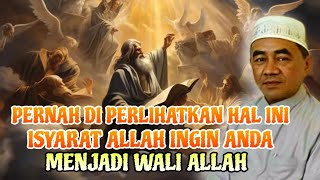 PERNAH DI PERLIHATKAN INI❗ISYARAT ALLAH INGIN MENGANGKAT ANDA MENJADI WALI ALLAH [upl. by Suzanna840]