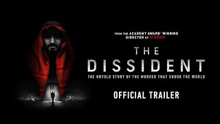 THE DISSIDENT  Official Trailer  NOW PLAYING IN THEATRES AT HOME ON DEMAND JAN 8 [upl. by Eiclud253]