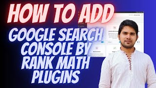 How to Add Google Search Console by RankMath Plugin in Wordpress  Full Google Search Console Setup [upl. by Saref]