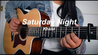 Saturday Nights  Khalid  Fingerstyle Guitar Cover TABS [upl. by Lyret]