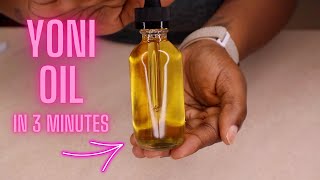 how to make yoni oil  In 3 minutes [upl. by Deron]