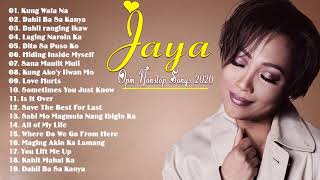 Jaya Tagalog Love Songs  Jaya Best Songs Nonstop Collection 2020 [upl. by Drawoh]