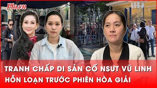 Quang cảnh hỗn loạn trước phiên hòa giải vụ tranh chấp di sản NSƯT Vũ Linh  Thời sự [upl. by Ahsitak567]