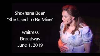 quotShe Used To Be Minequot  Shoshana Bean Broadway [upl. by Nosnehpets]