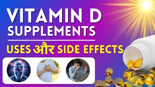 Vitamin D  D3 Tablet Uses Benefits and Side Effects  Vitamin D3 Capsules  Supplements ke Fayde [upl. by Sudnak314]