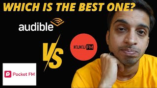 Amazon Audible VS Kuku Fm Vs Pocket Fm  BEST FREE AUDIOBOOK APP [upl. by Aynna]