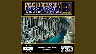 Mendelssohn The Hebrides Op 26 quotFingal´s Cavequot II [upl. by Ekeiram]