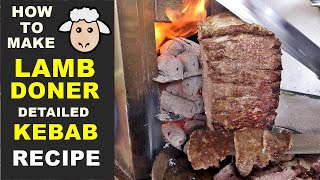 Turkish Lamb Doner Kebab Recipe How to Make doner Sauce Iskender Lavash Wrap [upl. by Siramaj]