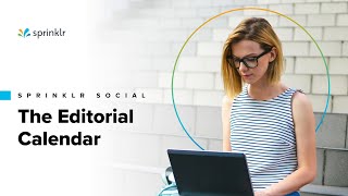 Sprinklr Social  The Publishing Workflow  The Editorial Calendar [upl. by Swayder]