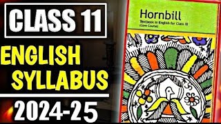 Class 11 English syllabus 202425 CBSE class 11 English syllabusHornbill and snapshots class 11 [upl. by Adyht155]